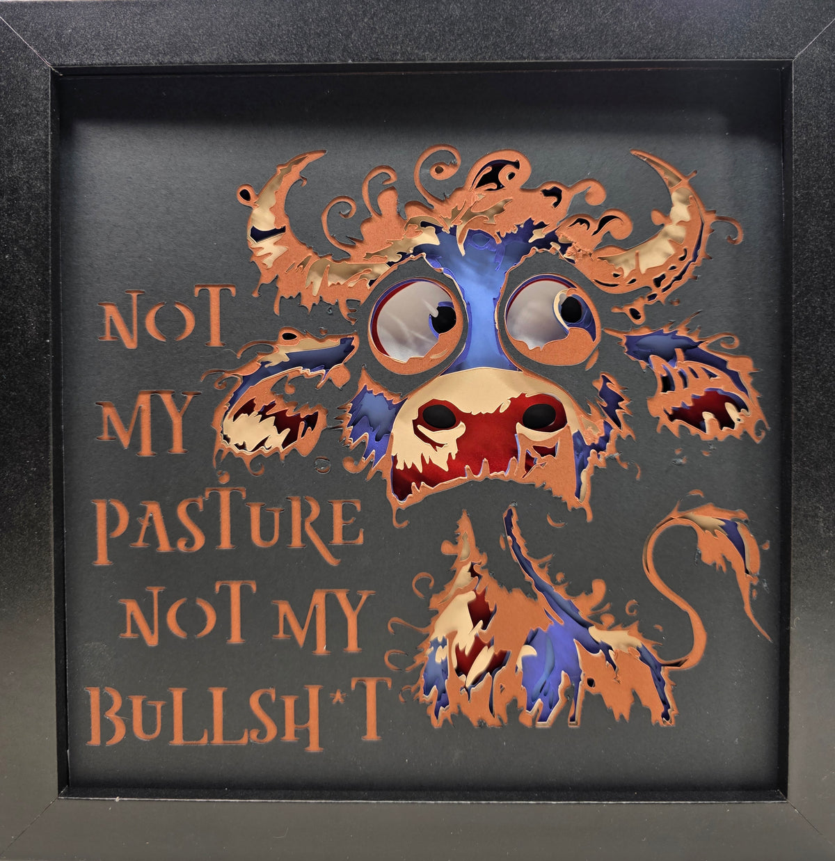 Not My Pasture